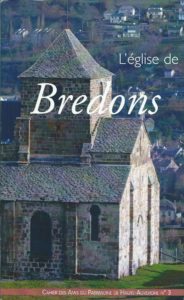 Cahier 3 Bredons - Amis du Patrimoine Haute Auvergne - L'association des Amis de Bredons